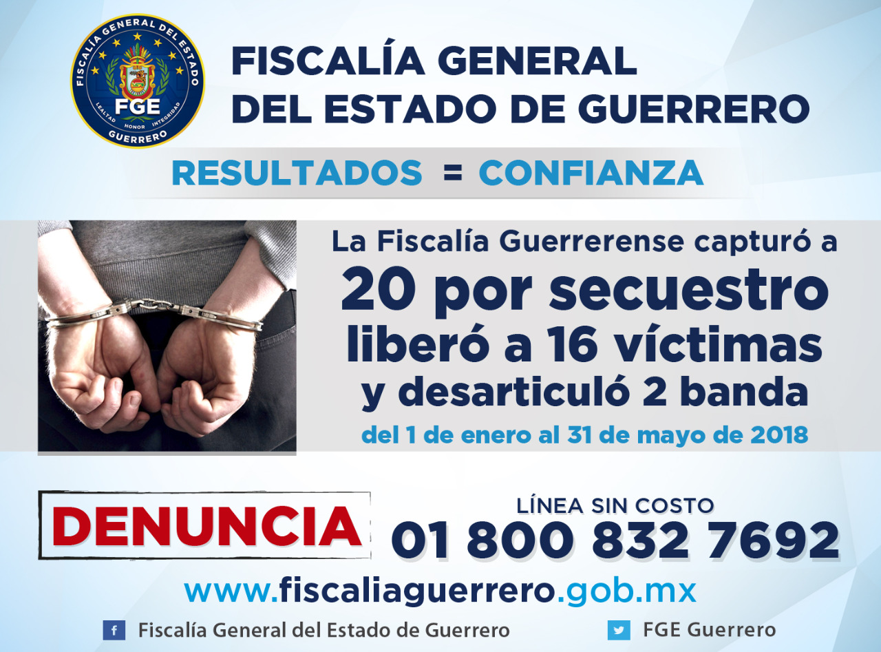 FGE CAPTURA A 20 SECUESTRADORES EN GUERRERO