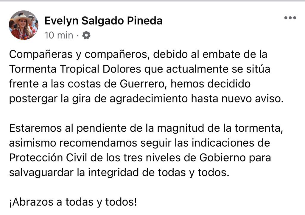 Posterga Evelyn Salgado Pineda gira de agradecimiento debido al desarrollo de la Tormenta Tropical “Dolores” Posterga Evelyn Salgado Pineda gira de agradecimiento debido al desarrollo de la Tormenta Tropical “Dolores”