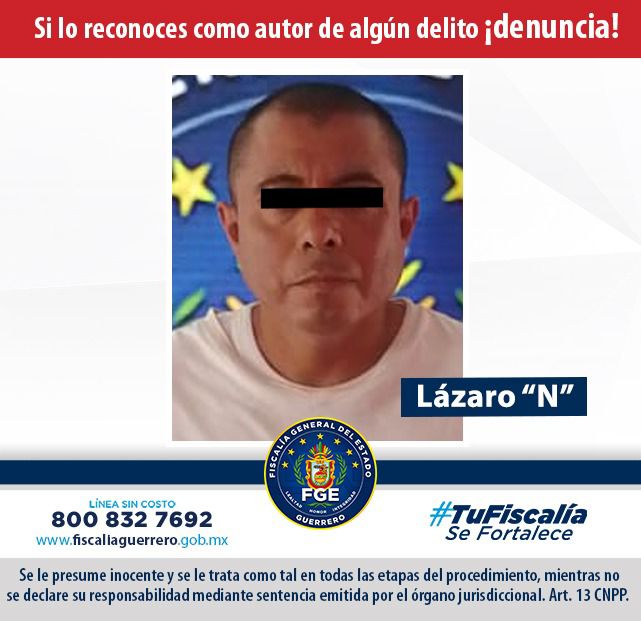 Fiscalía de Guerrero obtiene prisión preventiva en contra de Lázaro “N” por delito de violación en región Montaña