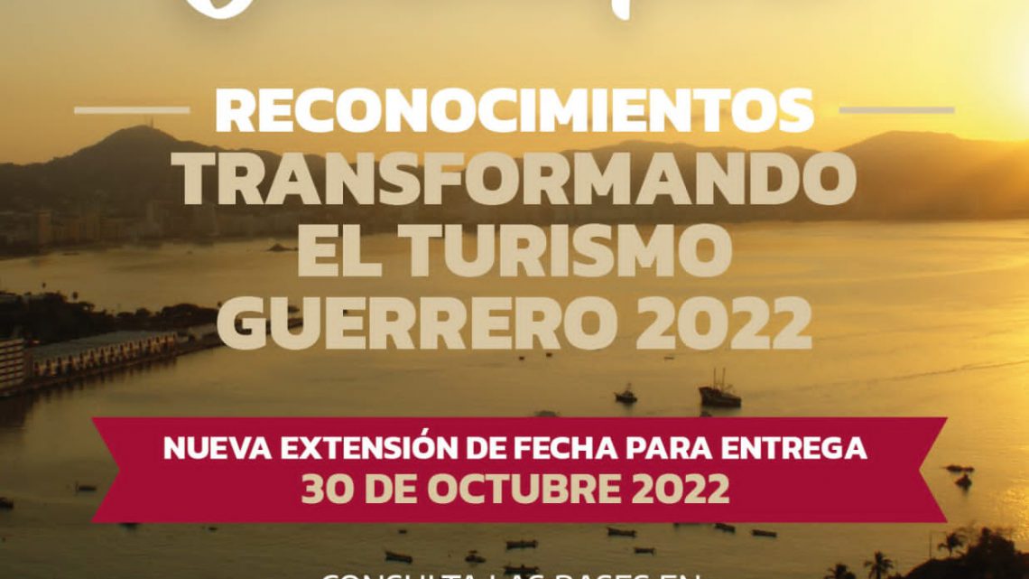 Amplían plazo de cierre de convocatoria para los Reconocimientos Transformando El Turismo