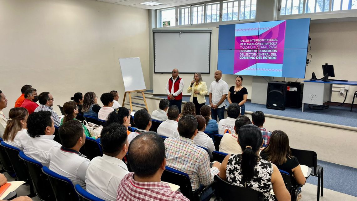 Imparten Taller Interinstitucional de Planeación Estratégica y Gestión del Sector Central a directores de planeación del poder Ejecutivo Imparten Taller Interinstitucional de Planeación Estratégica y Gestión del Sector Central a directores de planeación del poder Ejecutivo