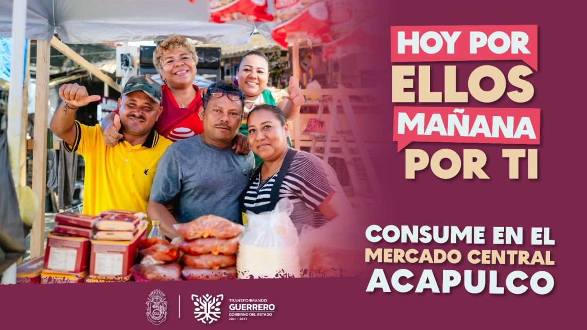 Promueve Evelyn Salgado campaña para reactivar economía de comerciantes del Mercado Central de Acapulco