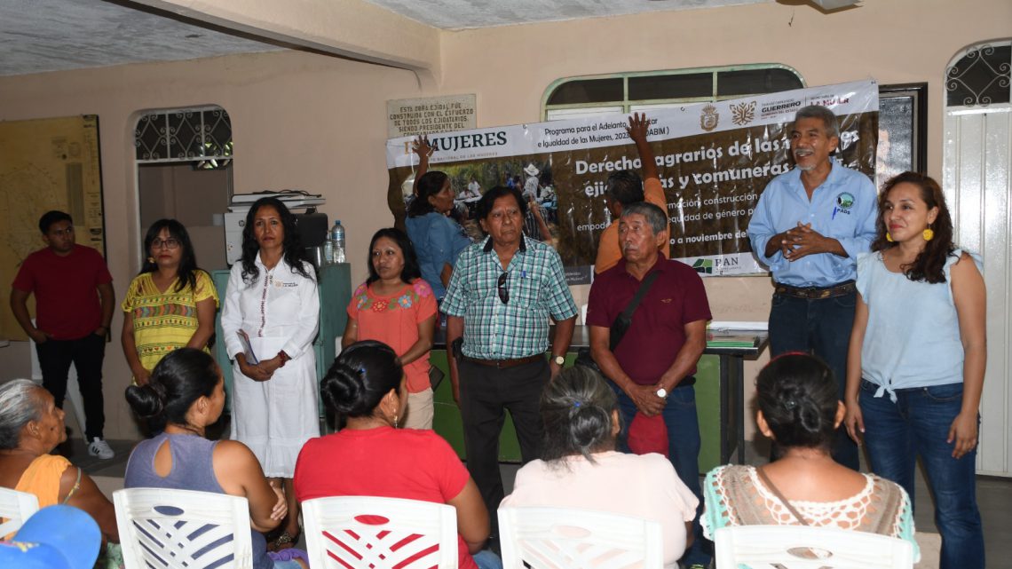 Realizan el segundo taller comunitario sobre los Derechos Agrarios de las mujeres en zona rural de Acapulco