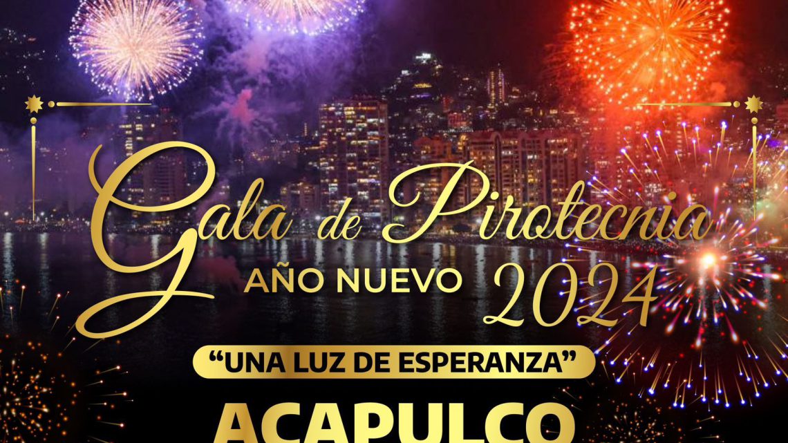 Acapulco brillará con más fuerza y color en la esperada Gala de Pirotecnia Año Nuevo 2024: Evelyn Salgado Acapulco brillará con más fuerza y color en la esperada Gala de Pirotecnia Año Nuevo 2024: Evelyn Salgado
