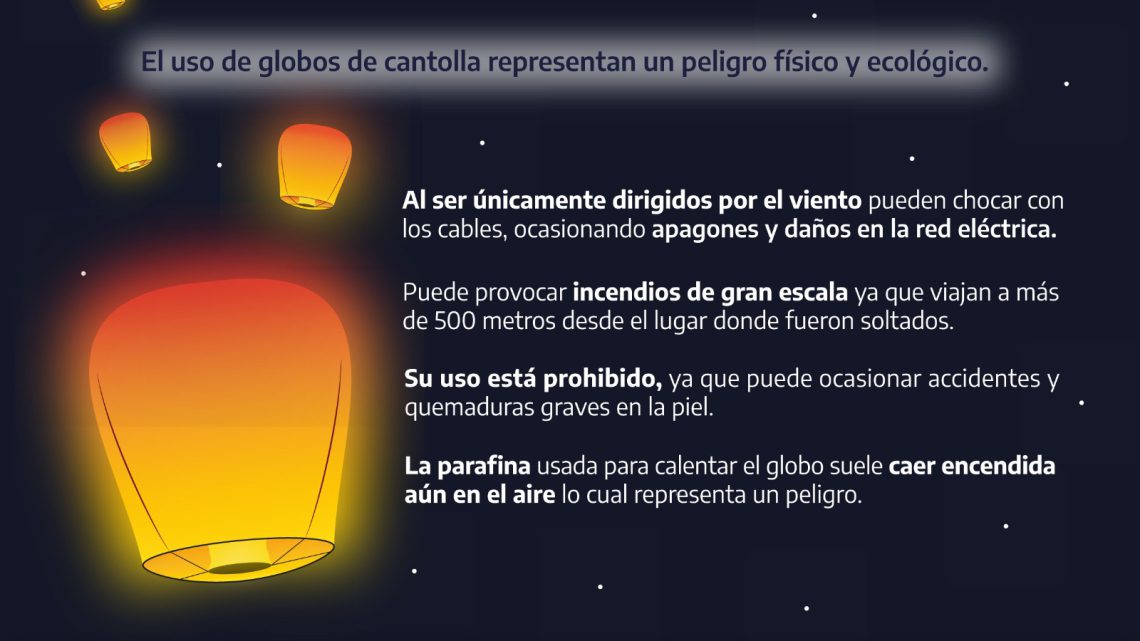 Gobierno llama a población a no utilizar “Globos de Cantolla”