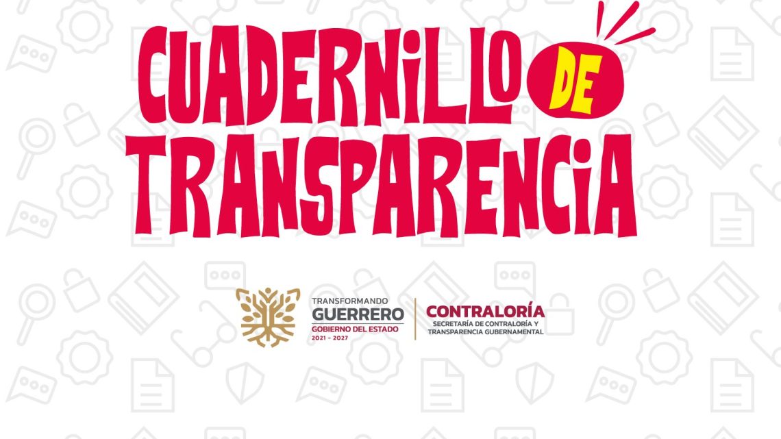 Crea Contraloría estatal el cuadernillo de transparencia Crea Contraloría estatal el cuadernillo de transparencia